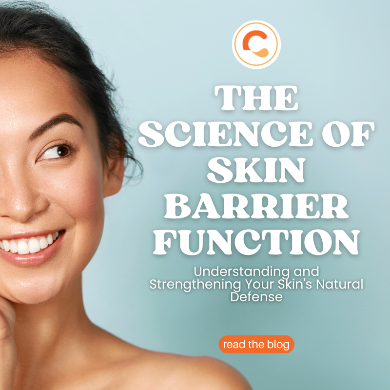 The Science of Skin Barrier Function: Understanding and Strengthening Your Skin's Natural Defense