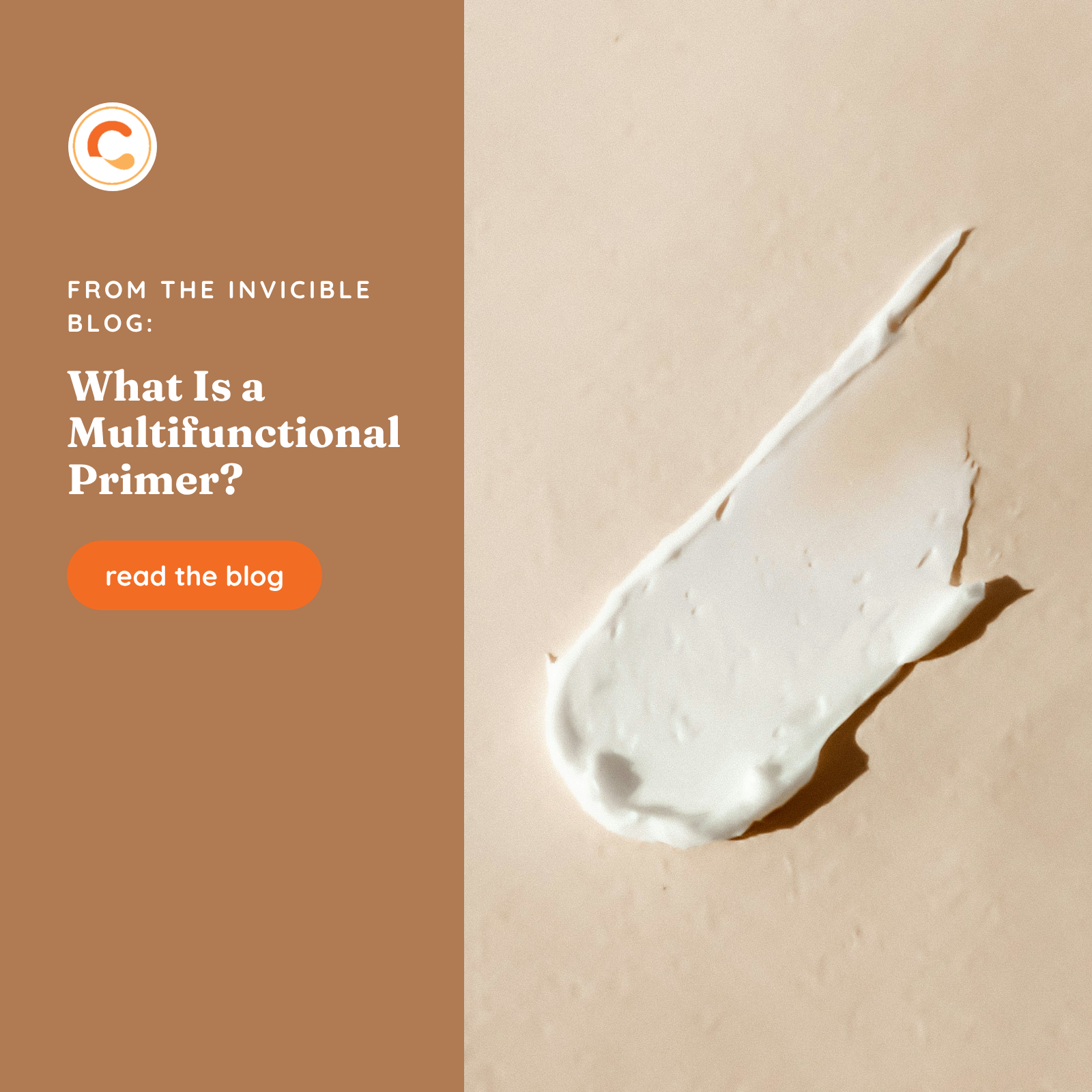 A smear of white cream on a beige surface, beside a warm-clay panel with the headline What Is a Multifunctional Primer?, the InviCible logo, and a read the blog button